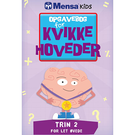 Mensa Kids: Opgavebog for kvikke hoveder - Trin 2 for let øvede