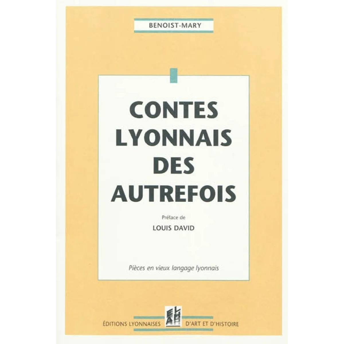 Contes lyonnais des autrefois · Occasion