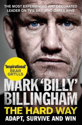 The Hard Way: Adapt, Survive and Win (Paperback)