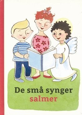 De Små Synger Salmer - Christel Amundsen - Bog