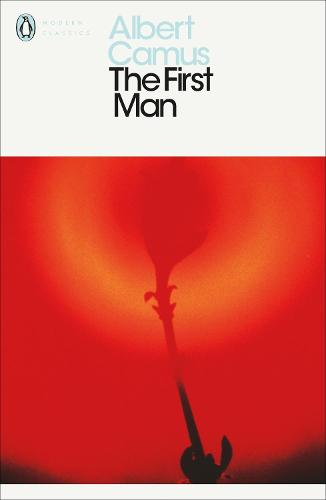 The First Man - Penguin Modern Classics (Paperback)