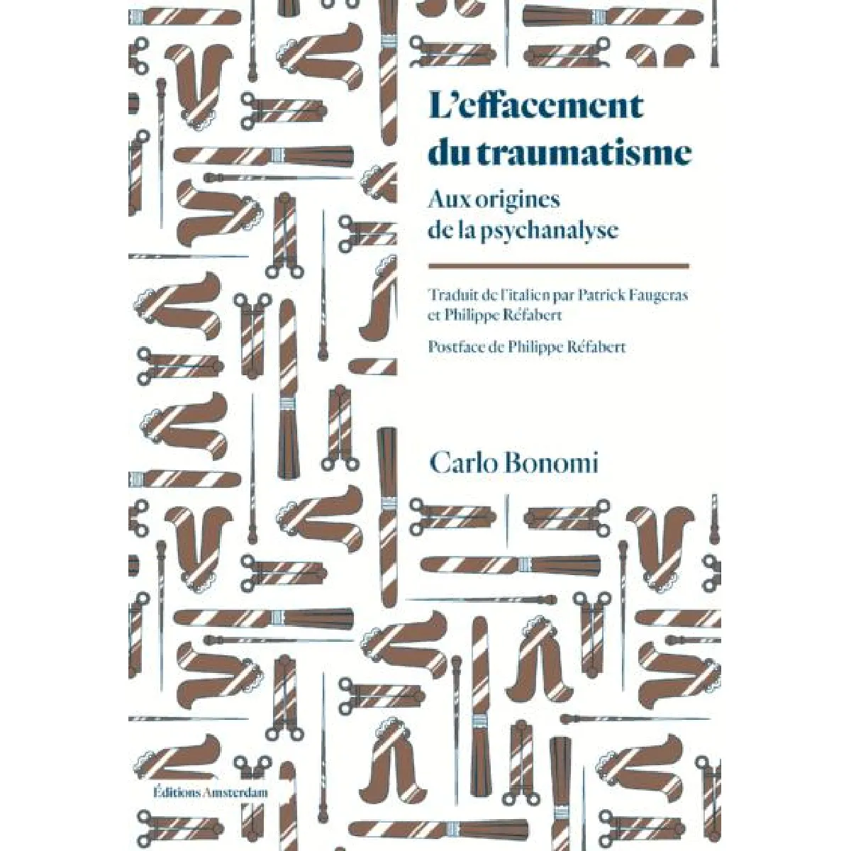 L'effacement du traumatisme : aux origines de la psychanalyse