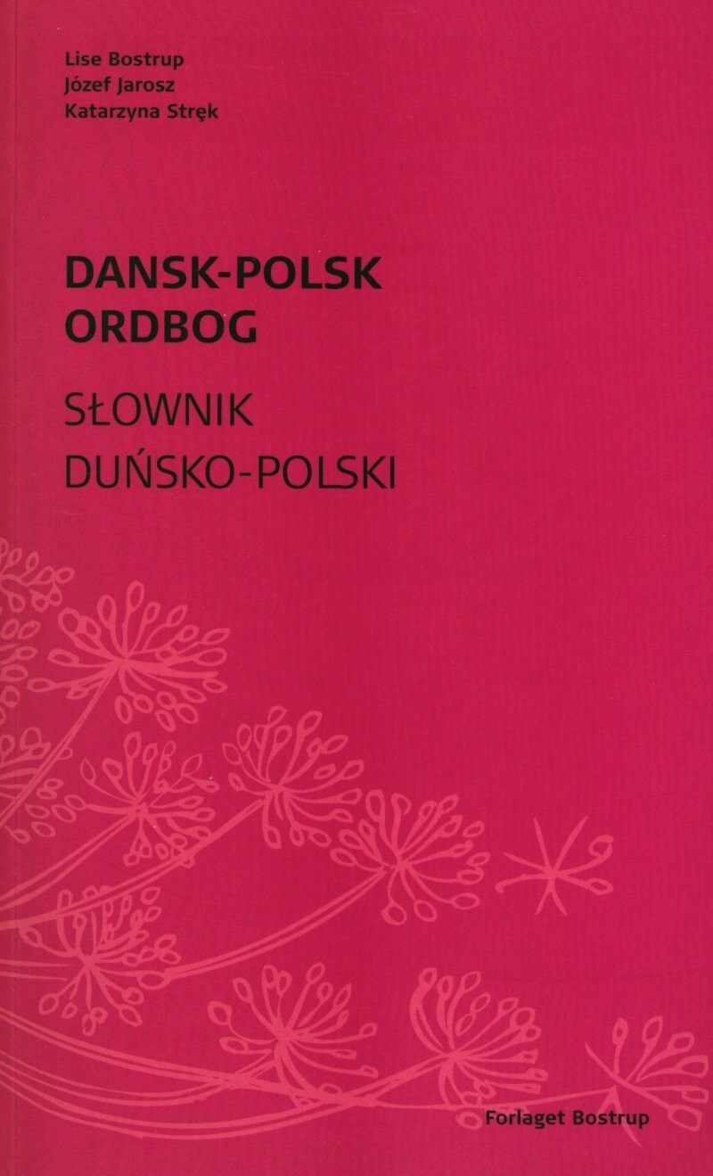 Dansk-Polsk Ordbog - Lise Bostrup - Bog