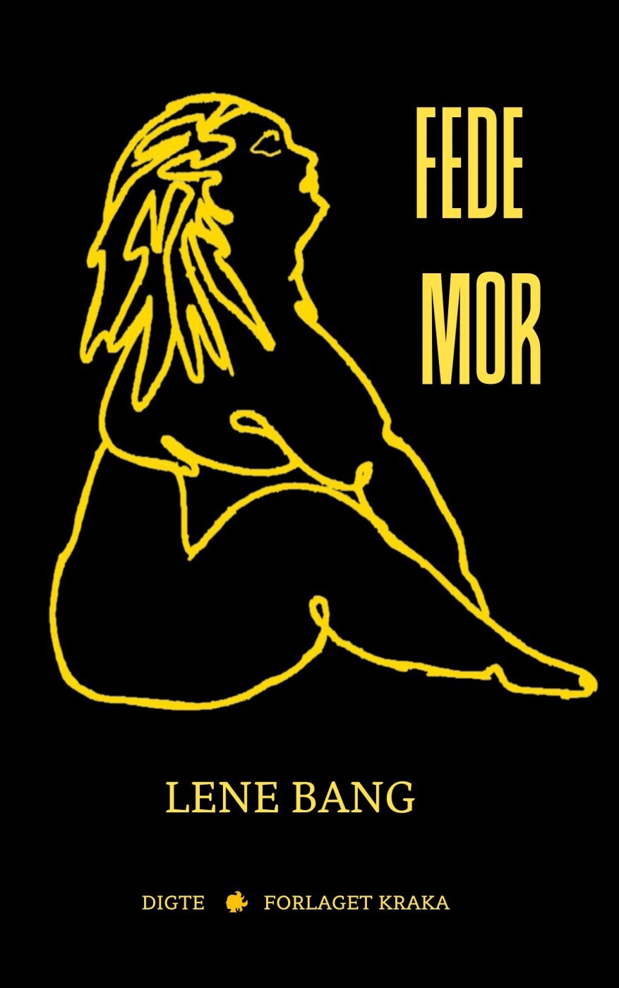 Fede Mor - Lene Bang - Bog