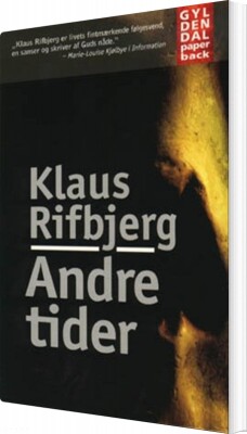 Andre Tider - Klaus Rifbjerg - Bog