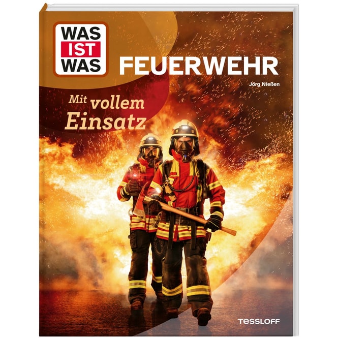 WAS IST WAS - Feuerwehr - Mit vollem Einsatz