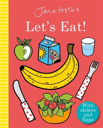 Jane Foster's Let's Eat! (Board book)