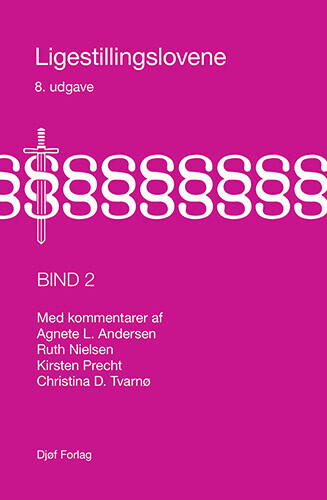 Ligestillingslovene Bind 2 - Ruth Nielsen - Bog