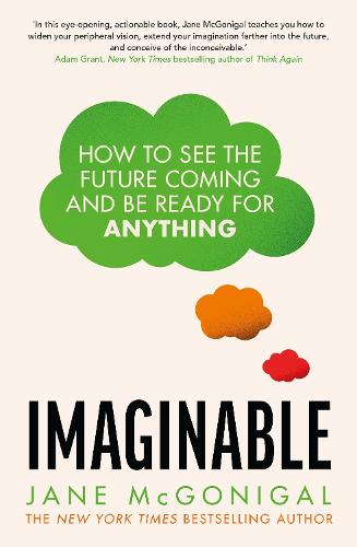 Imaginable: How to see the future coming and be ready for anything (Paperback)
