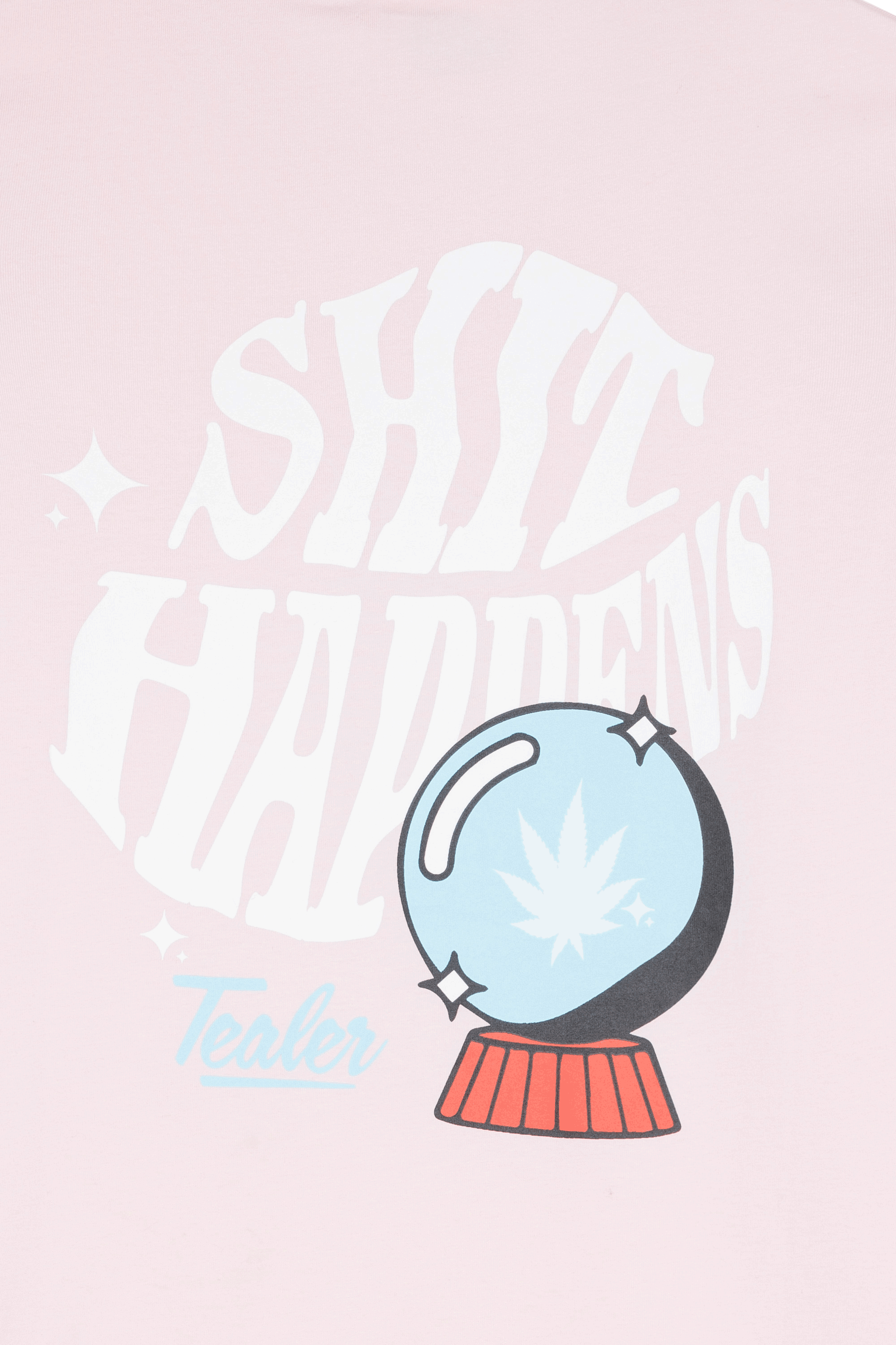 TEALER T-shirt  TS SHIT HAPPENS Rose