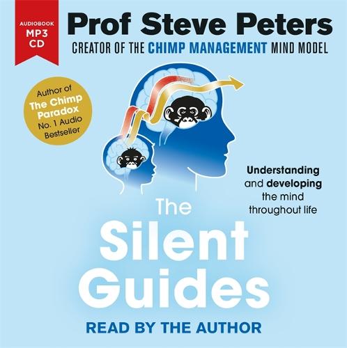 The Silent Guides: How to understand and develop children's emotions, thinking and behaviours (CD-Audio)