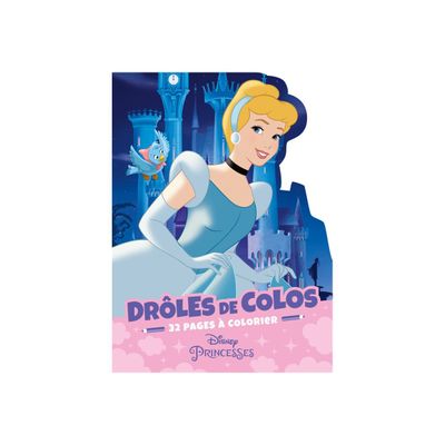 Disney Princesses - Drôles de colos - livre à colorier