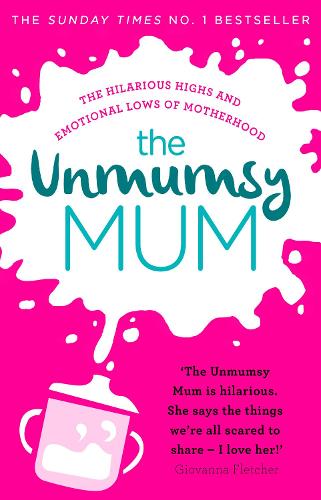 The Unmumsy Mum (Paperback)