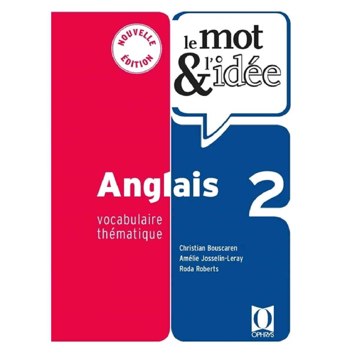 Le mot & l'idée anglais 2 : vocabulaire thématique · Occasion
