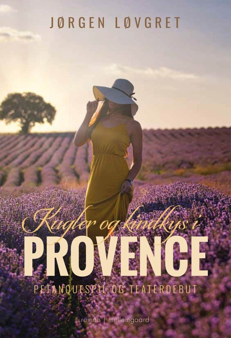 Kugler Og Kindkys I Provence - Jørgen Løvgret - Bog