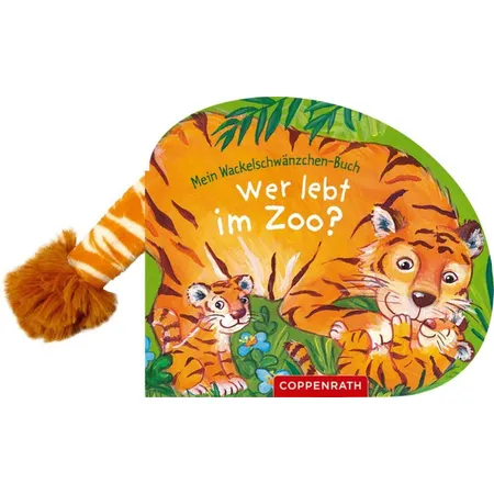 Coppenrath Verlag Wer lebt im Zoo? (Wackelschwänzchen-Buch)