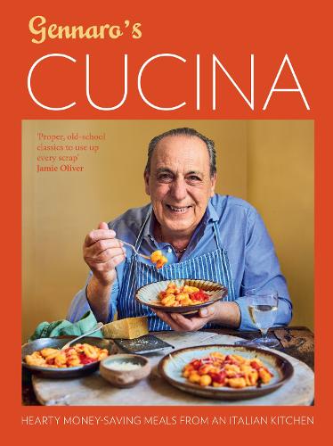 Gennaro's Cucina: Hearty Money-Saving Meals from an Italian Kitchen (Hardback)