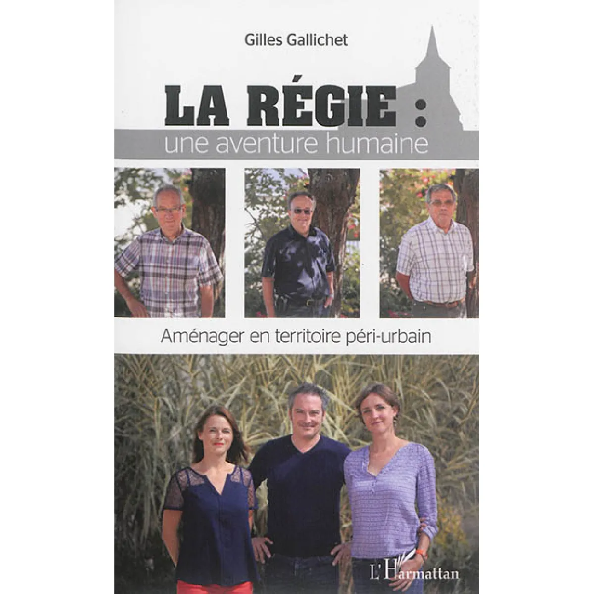 La régie : une aventure humaine : aménager en territoire péri-urbain · Occasion