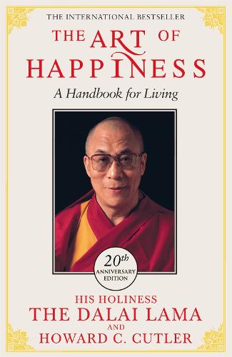 The Art of Happiness - 20th Anniversary Edition (Paperback)