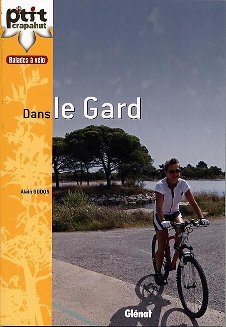 GLENAT - P TIT CRAPAHUT BALADES A VELO LE GARD