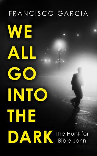 We All Go into the Dark (Hardback)