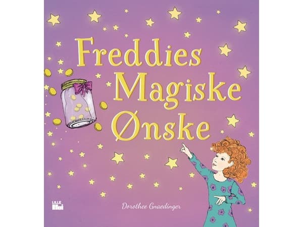 Freddies magiske ønske | Dorothee Gnaedinger | Språk: Dansk