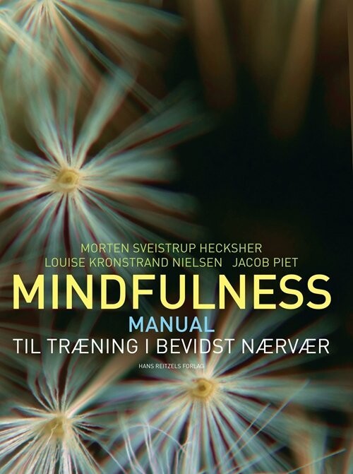 Mindfulness - Morten Sveistrup Hecksher - Bog