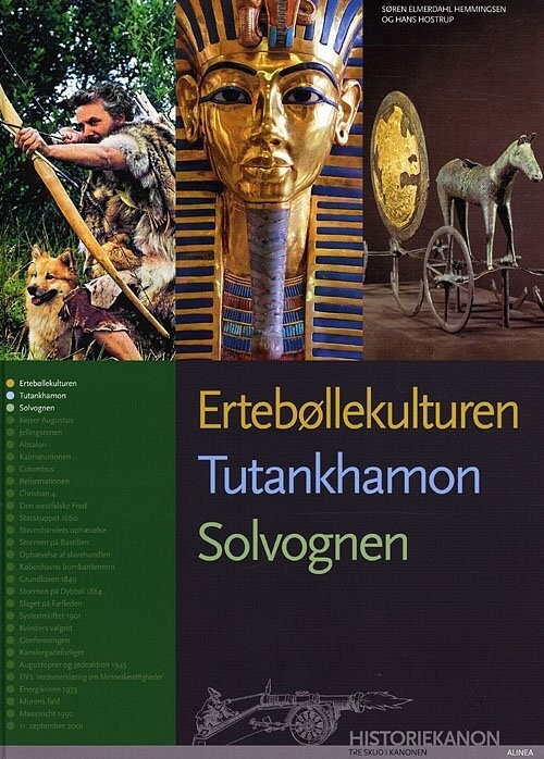 Historiekanon, Ertebøllekulturen, Tutankamon, Solvognen - Hans Hostrup - Bog