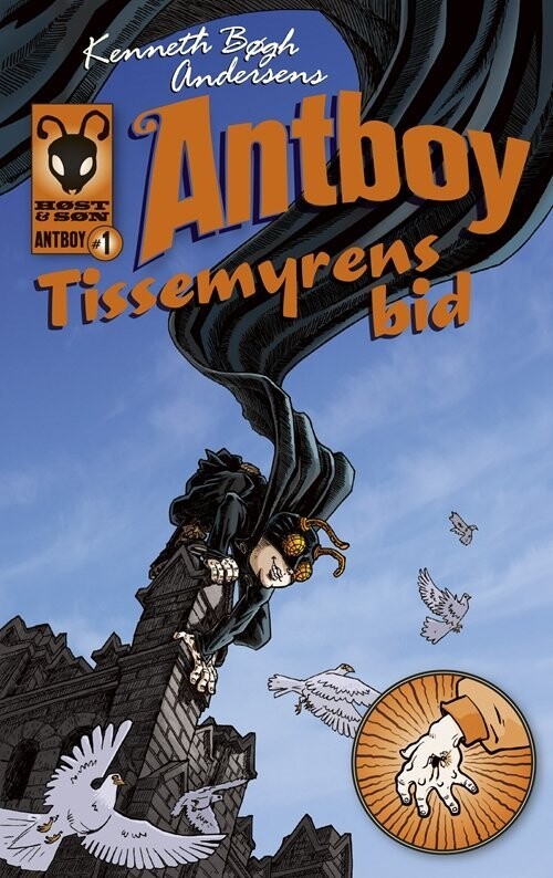 Tissemyrens Bid. Antboy 1 - Kenneth Bøgh Andersen - Bog