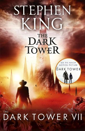 The Dark Tower VII: The Dark Tower: (Volume 7) (Paperback)