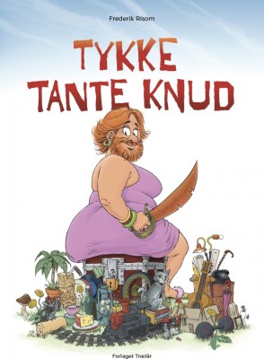 Tykke Tante Knud - Frederik Risom - Bog