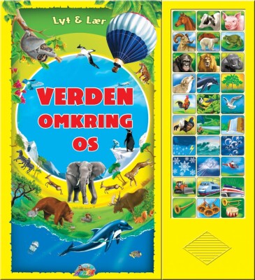 Verden Omkring Os - Lyt & Lær - Med 30 Lyde - Bog