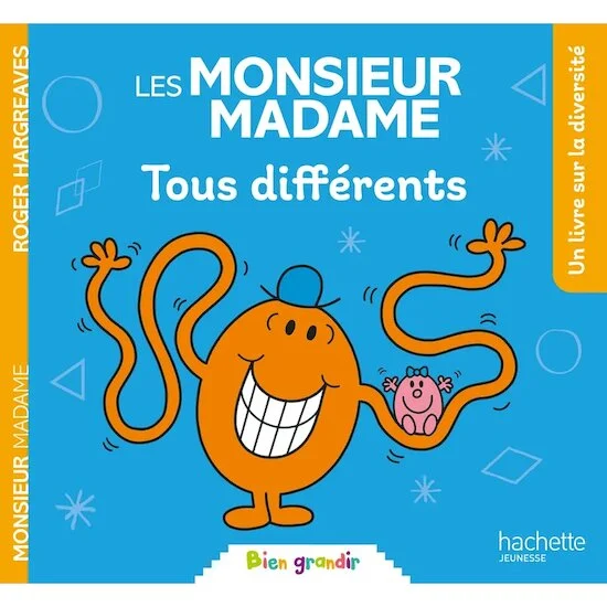 Les Monsieur-Madame   Tous différents        de               Hachette Jeunesse