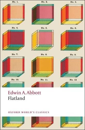 Flatland: A Romance of Many Dimensions - Oxford World's Classics (Paperback)