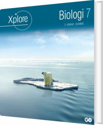 Xplore Biologi 7 Elevbog - 2. Udgave - Katrine De Waal - Bog