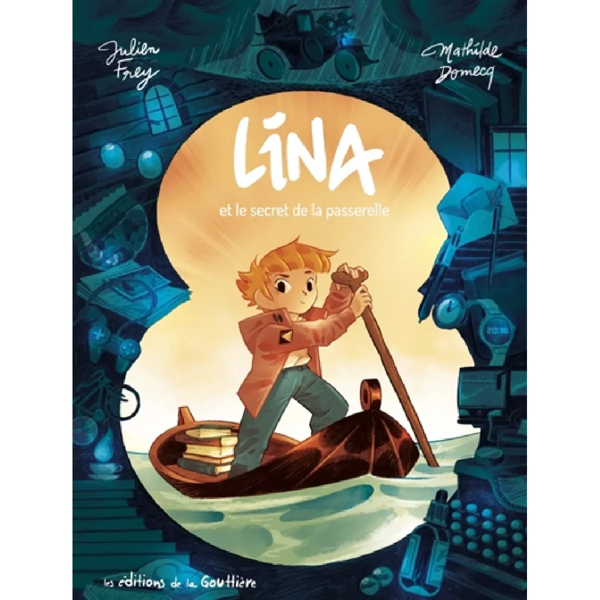 Lina. Vol. 1. Lina et le secret de la passerelle