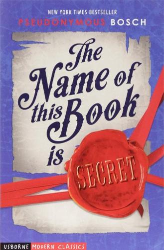 The Name of This Book is Secret - Usborne Modern Classics (Paperback)