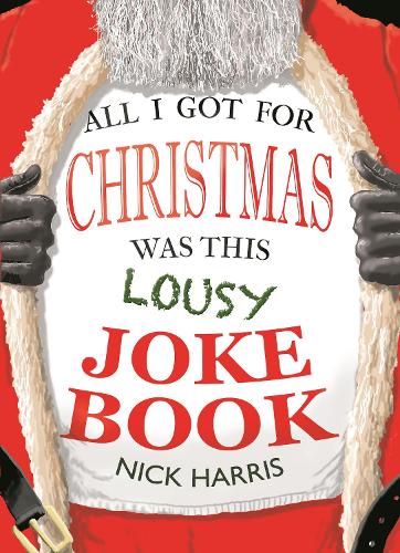 All I Got for Christmas Was This Lousy Joke Book (Paperback)