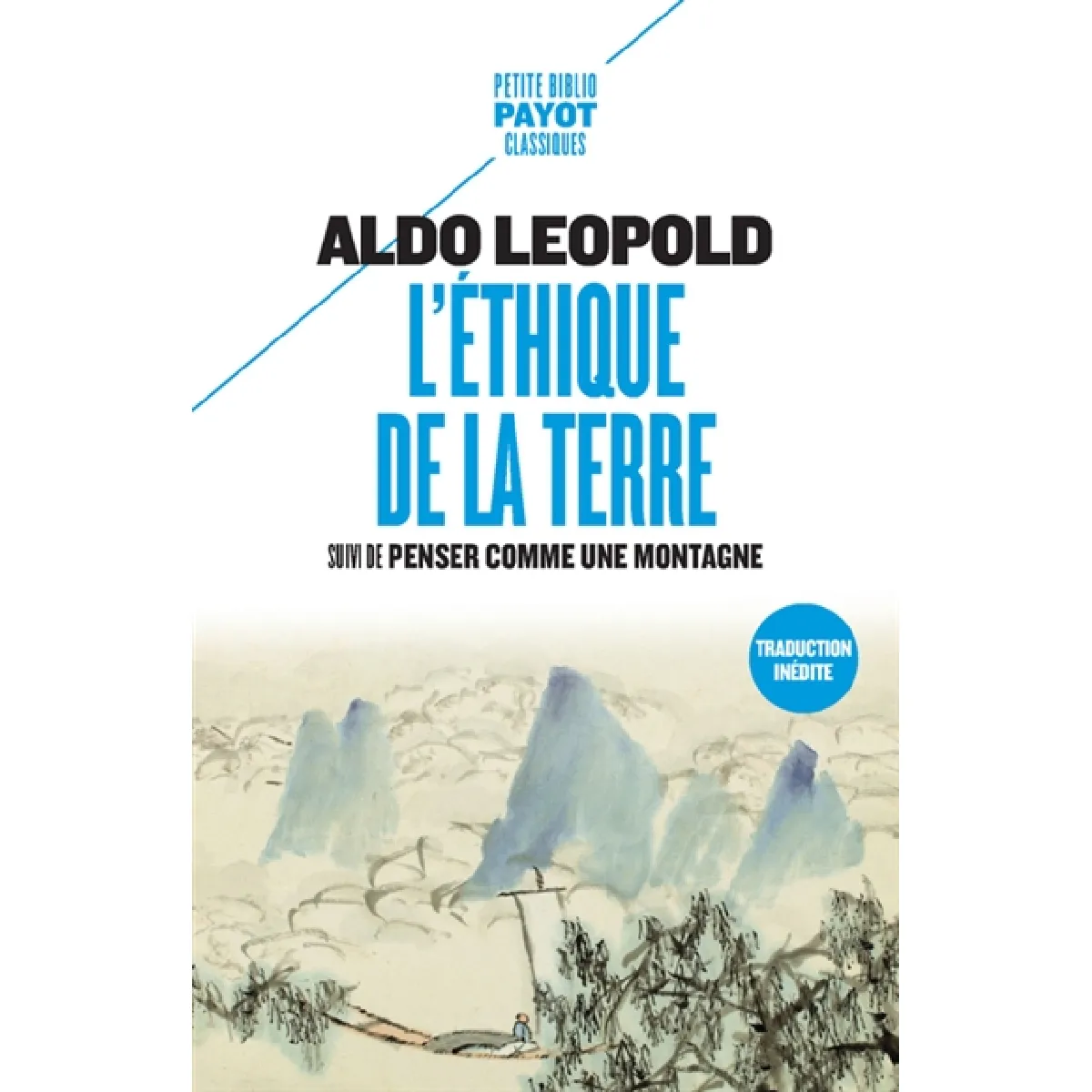 L'éthique de la terre. Penser comme une montagne