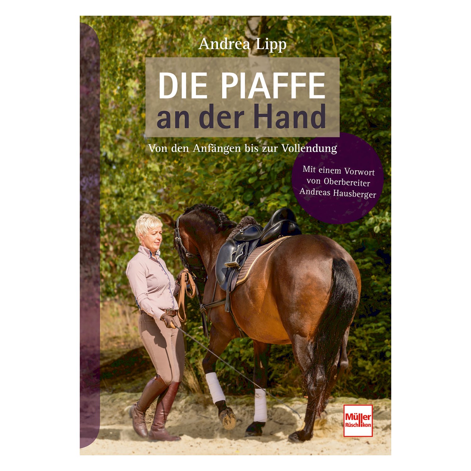 Müller Rüschlikon Die Piaffe an der Hand