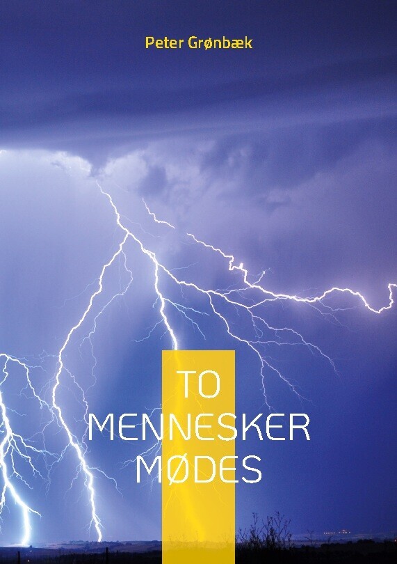 To Mennesker Mødes - Peter Grønbæk - Bog