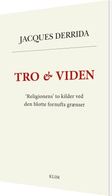 Tro & Viden - Jacques Derrida - Bog