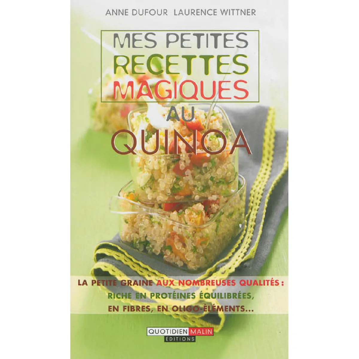 Mes petites recettes magiques au quinoa · Occasion