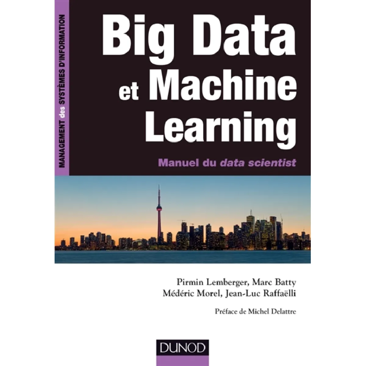 Big data et machine learning : manuel du data scientist · Occasion
