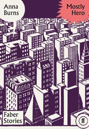 Mostly Hero: Faber Stories - Faber Stories (Paperback)