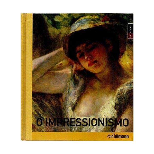 O Impressionismo-Art Pocket