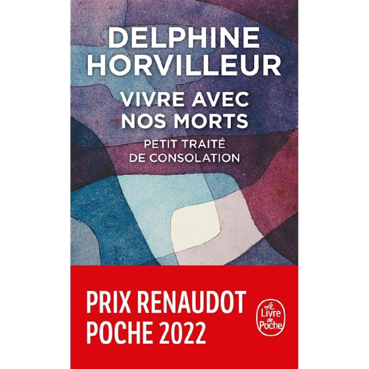 Vivre avec nos morts : petit traité de consolation · Occasion