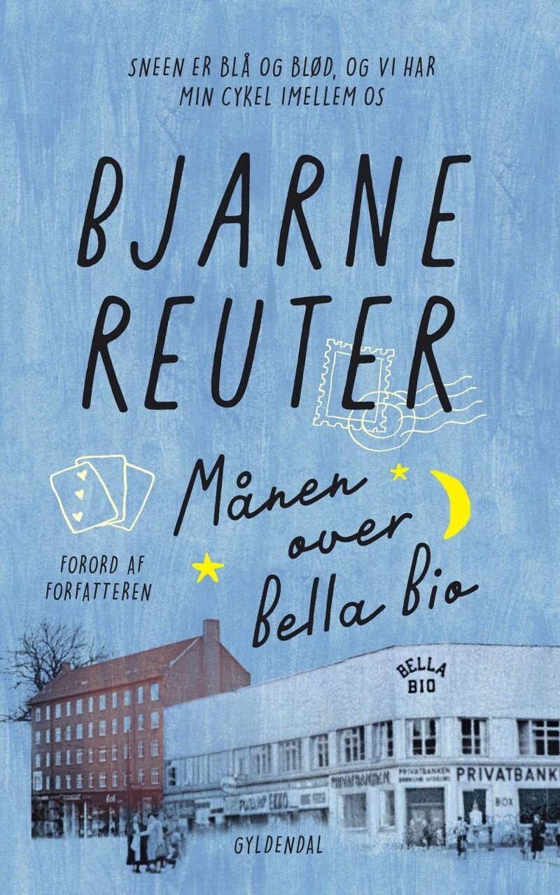 Månen Over Bella Bio - Bjarne Reuter - Bog