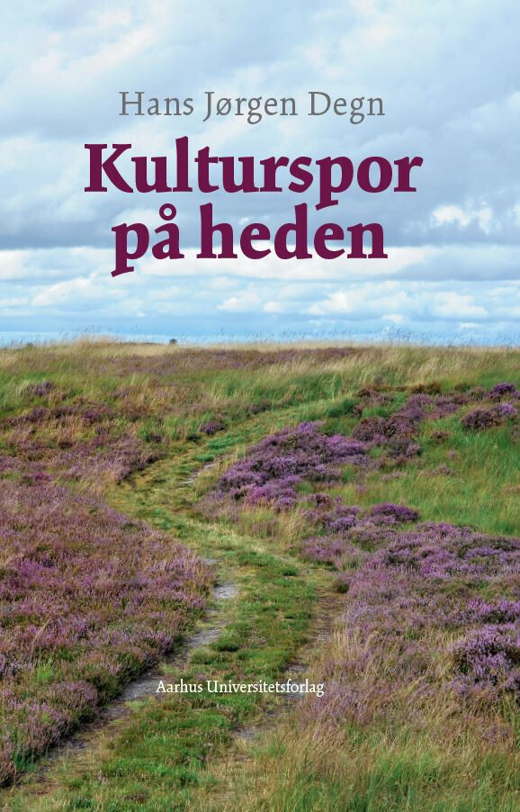 Kulturspor På Heden - Hans Jørgen Degn - Bog