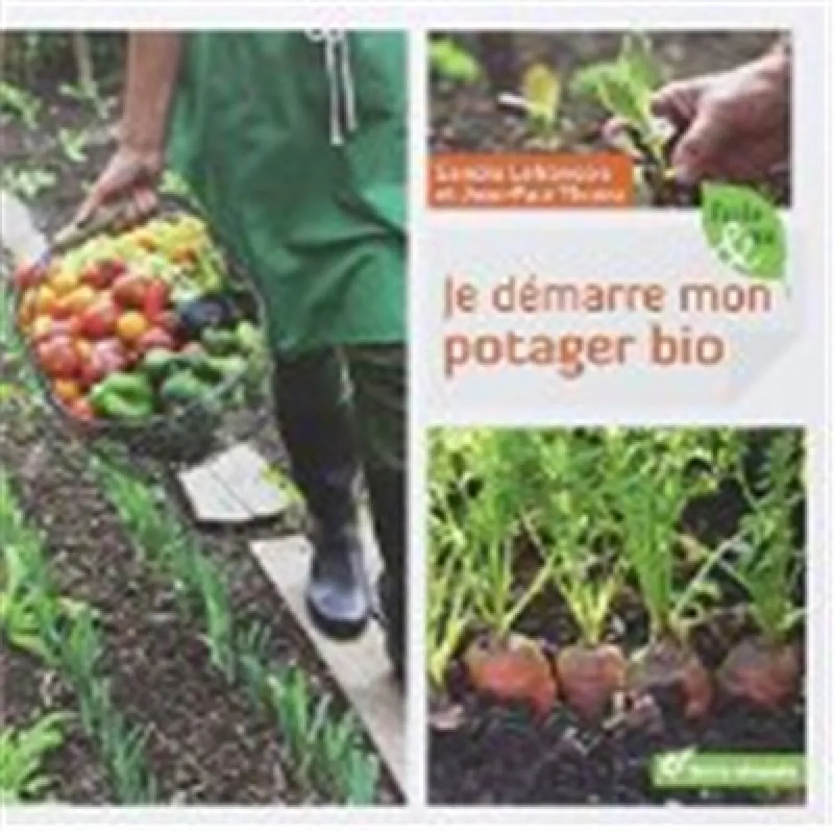 Je démarre mon potager bio · Occasion